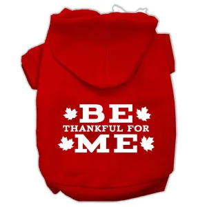 Be Thankful for Me Screen Print Pet Hoodies Red Size XL (16)