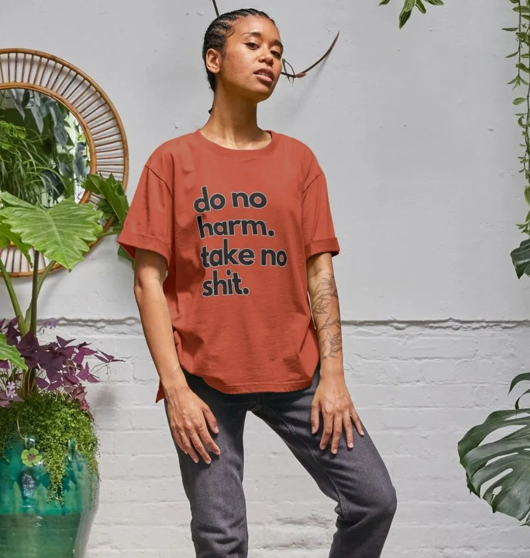 Do No Harm Women's Relaxed Fit T-shirt