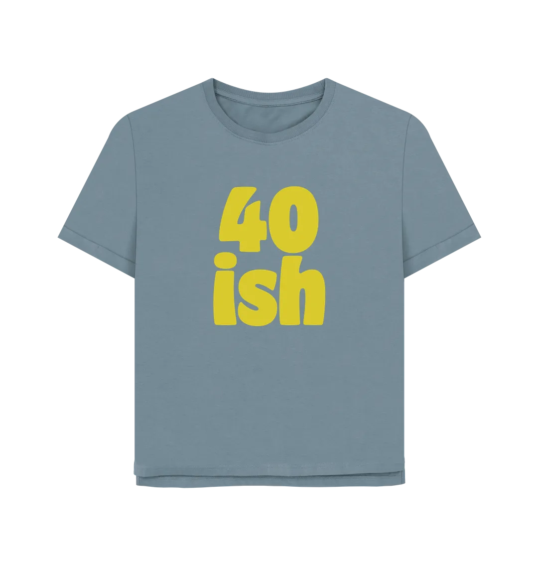 Forty-ish Women's Relaxed Fit T-shirt