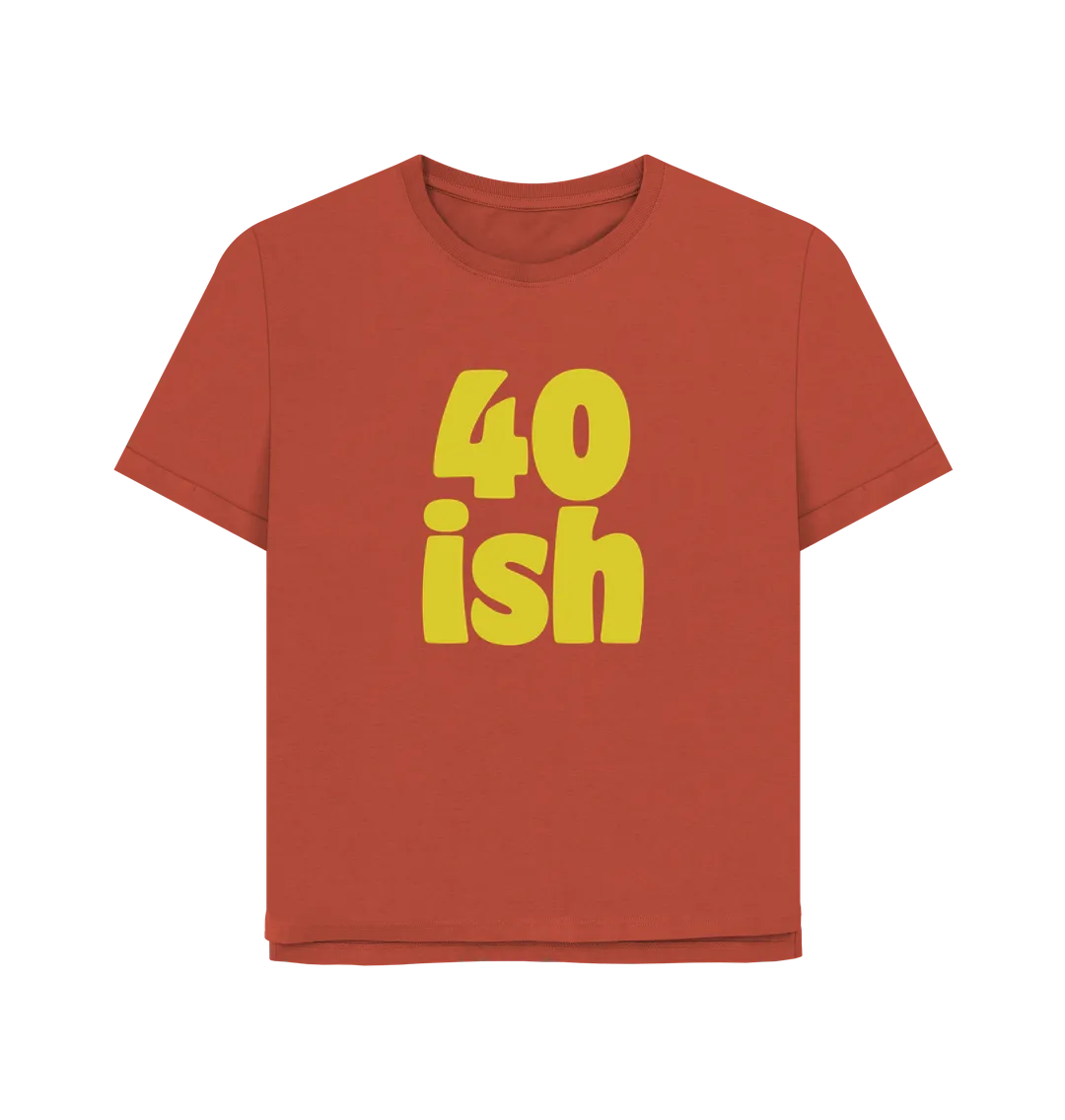 Forty-ish Women's Relaxed Fit T-shirt