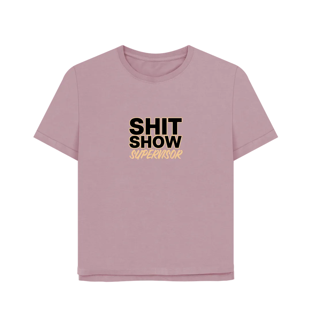 Show Supervisor Women's relaxed Fit T-shirt